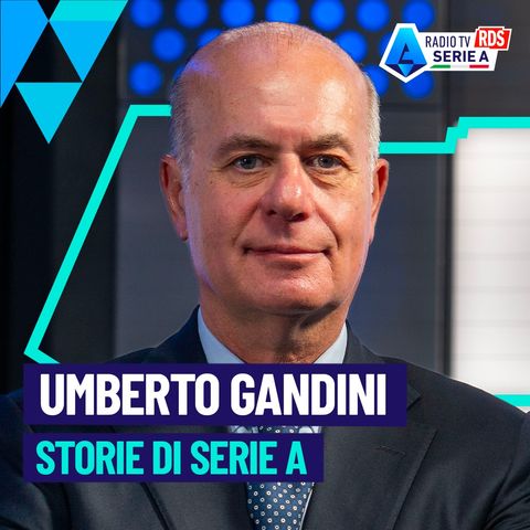 Storie di Serie A: Umberto Gandini
