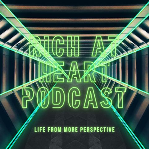 Rich at Heart Podcast Episode 26 - Innovate Success