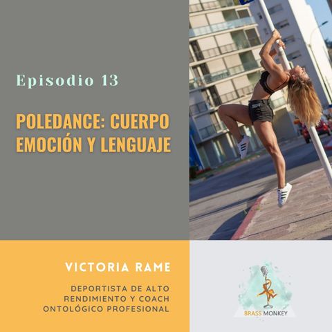 T1. Ep 13: Poledance: cuerpo, emoción y lenguaje
