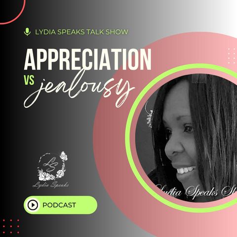 "Appreciation vs. Jealousy: A Battle of the Heart"