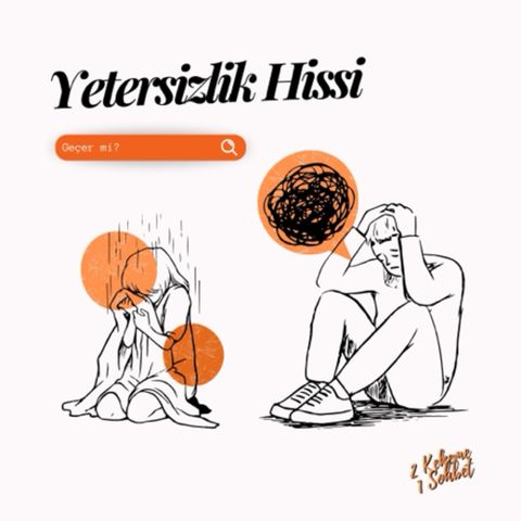 Yetersizlik Hissi