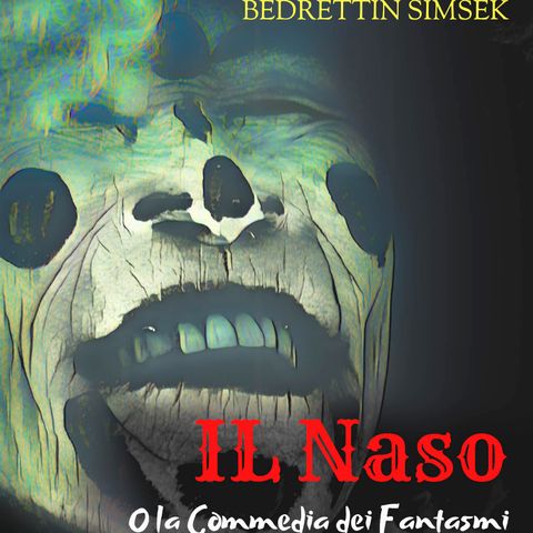 IL Naso o la commedia dei fantasmi 2