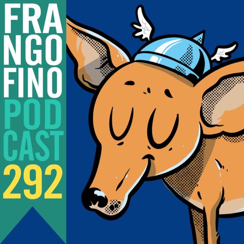 FRANGO FINO 292 | THOR: UM CACHORRO BOM PRA CACHORRO