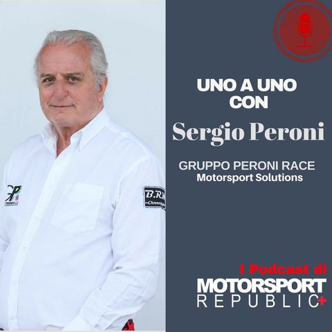 L'intervista a Sergio Peroni del Gruppo Peroni Race.
