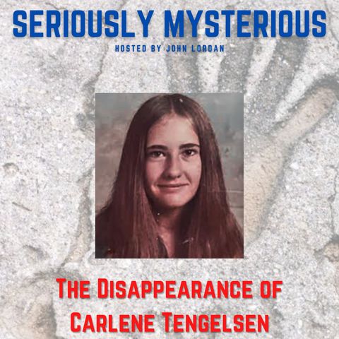 The Disappearance of Carlene Tengelsen