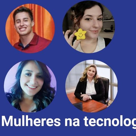 Mulheres na tecnologia - ButecoDevCast #8