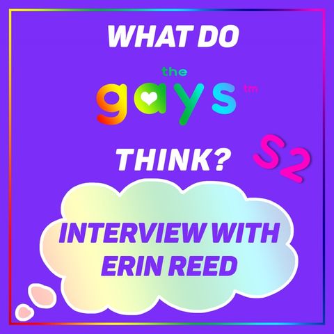 Interview with Erin Reed and the State of LGBTQIA+ Rights in America