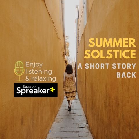 Summer solstice: a short story back