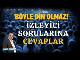 'Böyle Din Olmaz!' Fikri Takip Videosu   AHMET KURUCAN