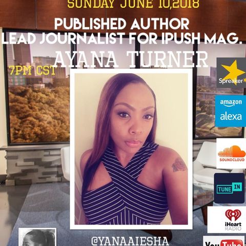 THE PLATFORM:SPECIAL GUEST: Author&Journalist AYANA TURNER