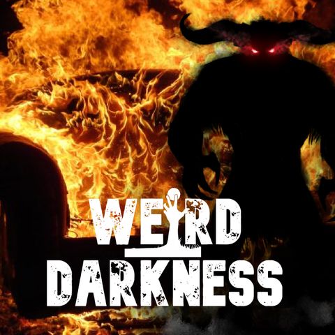 “MY COUCH IS POSSESSED BY THE DEVIL” and More True Paranormal Horrors! #WeirdDarkness