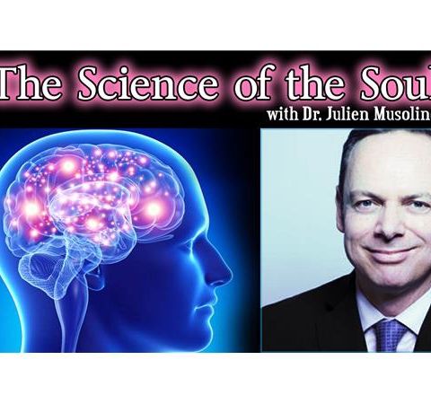 The Science of the Soul: with Dr. Julien Musolino