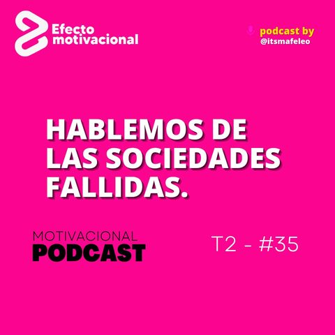 Hablemos de las sociedades fallidas