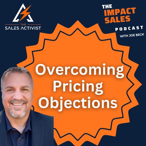 Mastering Price Objections | Ep 27