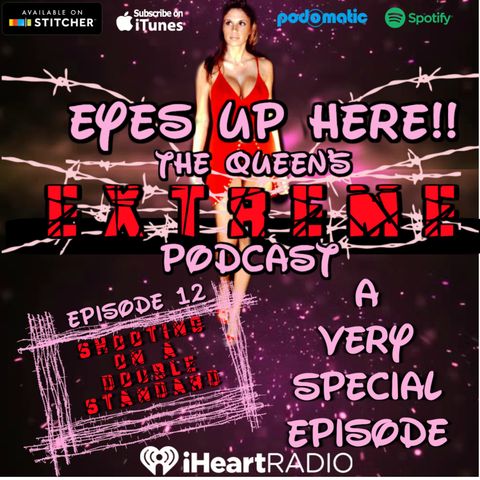 Eyes Up Here!! Episode 12: A Very Special Episode