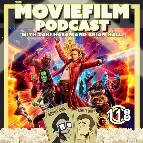 Episode 118: Guardians of the Galaxy Vol. 2