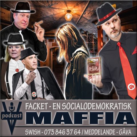 FACKET - EN SOCIALODEMOKRATISK MAFFIA