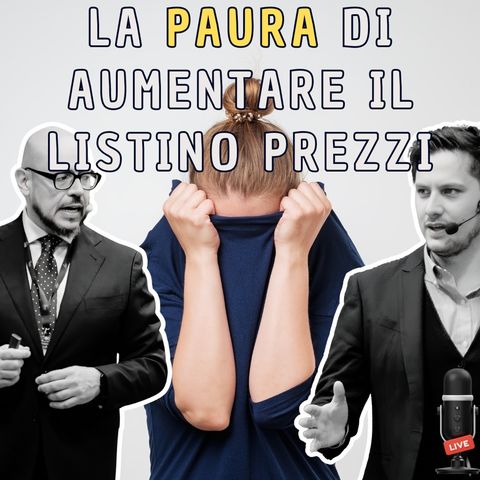 La PAURA di aumentare il LISTINO PREZZI del Salone