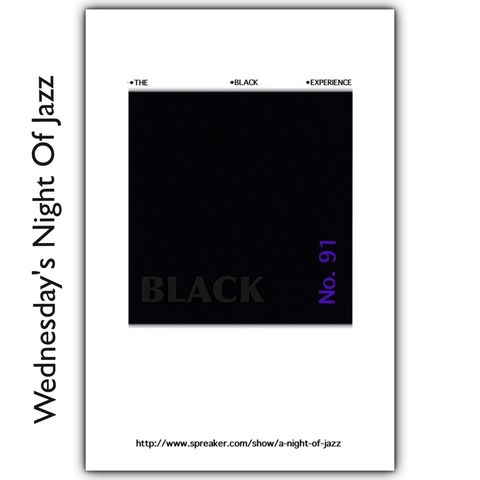 A Night of Jazz Presents: BLACK No. 91