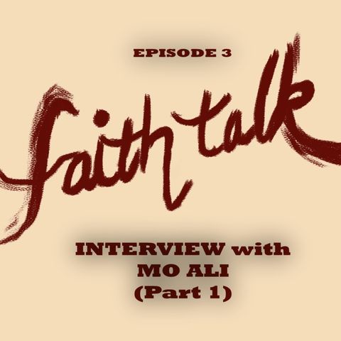 Episode 3 - Interview with Mo Ali (Part 1) [Islam to Christianity]