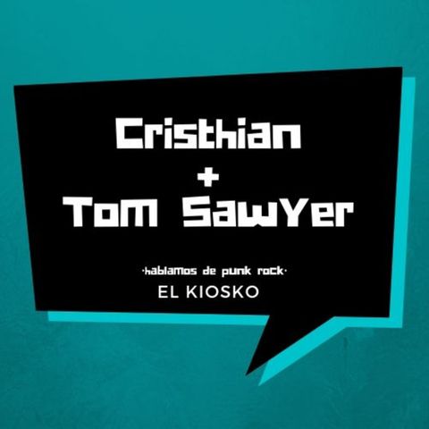 Cristhian habla sobre 'Fuerte Unión' de Tom Sawyer