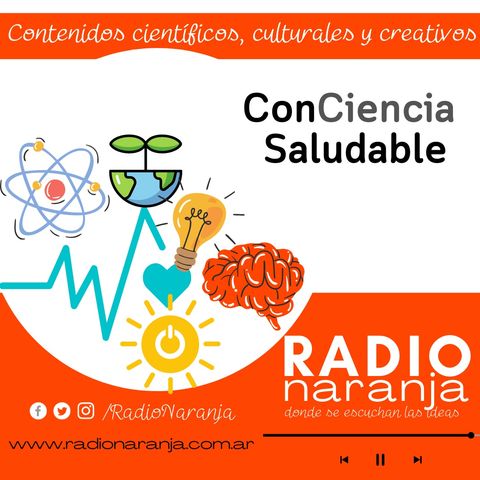 ConCiencia Saludable T01 P11 - Natalia Concina (periodista científica en TELAM)