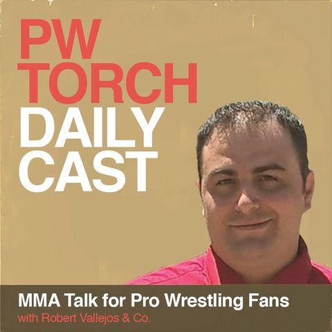 PWTorch Dailycast - MMA Talk for Pro Wrestling Fans - Vallejos & Monsey discuss Jones relinquishing light hvt. title, Becca reviews UFC 252
