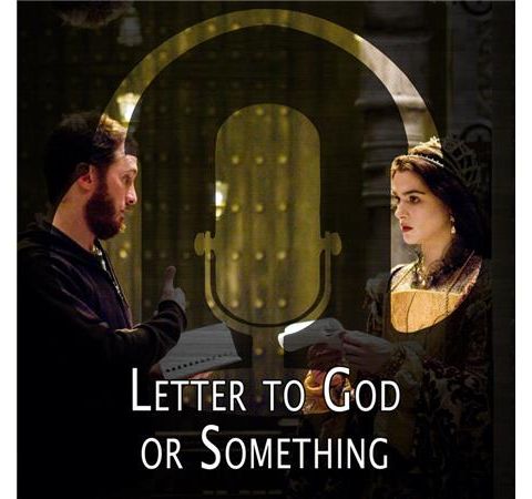 Session 23 - Letter to God or Something
