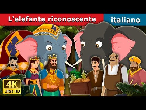 016. L'elefante riconoscente  The Grateful Elephant  Fiabe Italiane
