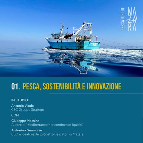 01. Pesca, sostenibilità e innovazione | STORIE DI SICILIA