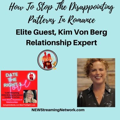 How To Stop The Disappointing Patterns In Romance with Kim Von Berg