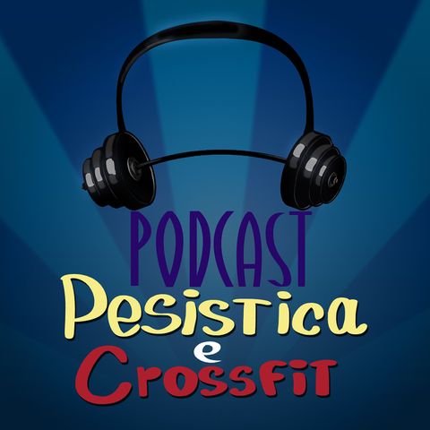 Intervista ad Andrea Barbotti - Podcast di Pesistica e Crossfit