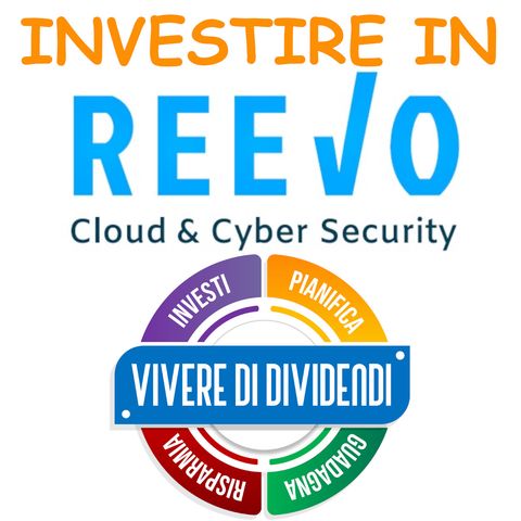 INVESTIRE IN AZIONI REEVO - ne parliamo con il CEO Antonio Giannetto