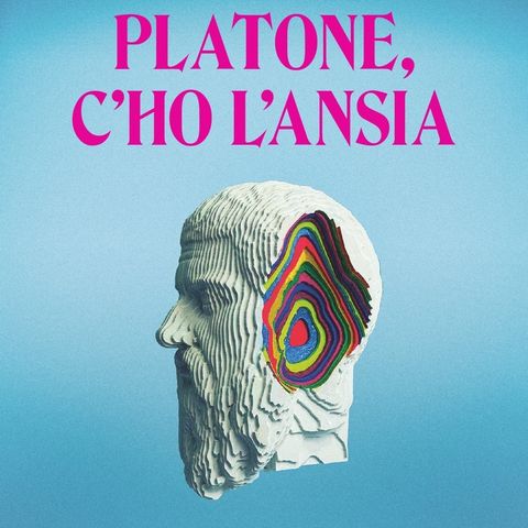Benedetta Santini "Platone, c'ho l'ansia"