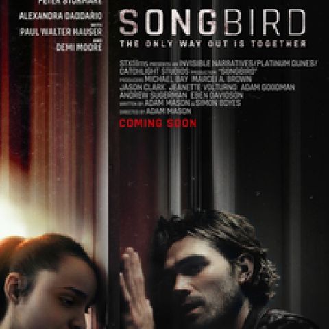Song Bird Movie Exposed