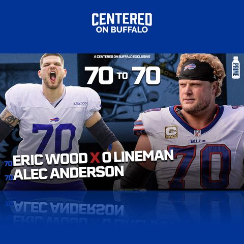 70 to 70: Eric Wood X O lineman Alec Anderson