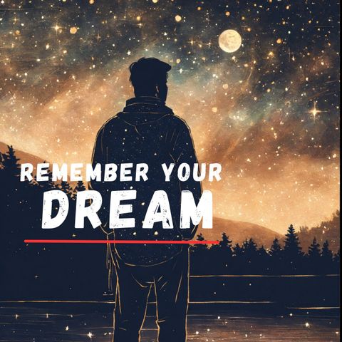 REMEMBER YOUR DREAM - Motivational Speech