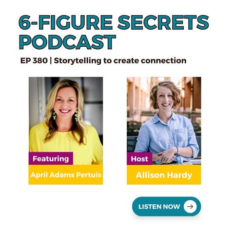 EP 380 | Storytelling to create connection featuring April Adams Pertuis