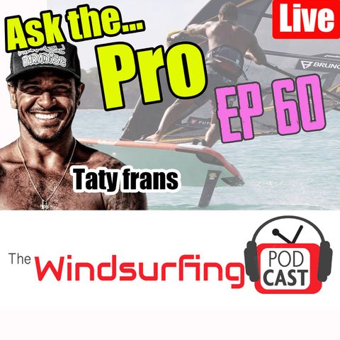 #60 Ask the… Pro – Taty Frans – Podcast LIVE
