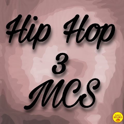 Hip Hop 3s MC's
