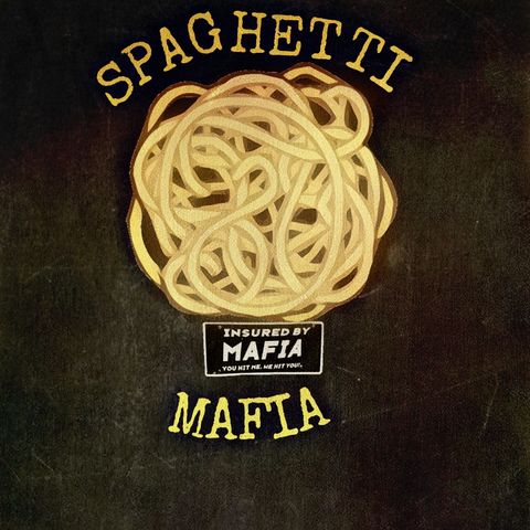 SPAGHETTI MAFIA (She from Italia)