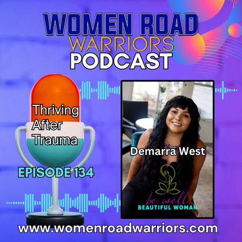 Thriving After Trauma with Demarra West
