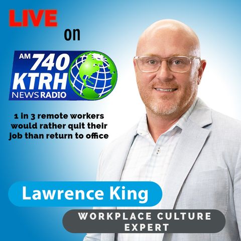 1 in 3 remote workers would rather quit their job than return to office || 740 KTRH Houston, Texas || 4/27/21