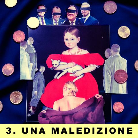 3. UNA MALEDIZIONE