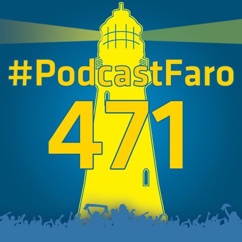 PodcastFaro - VERGÜENZA (Programa 471)