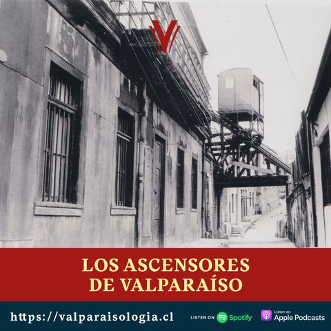 Los ascensores de Valparaíso | Archivos de papel