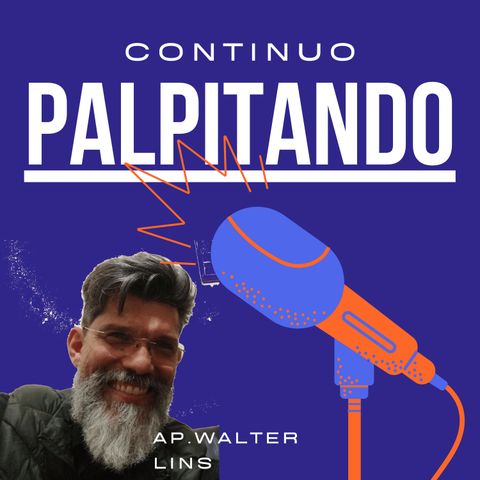 BEIJO -Episódio 10 - Podcast de AP.WALTER LINS