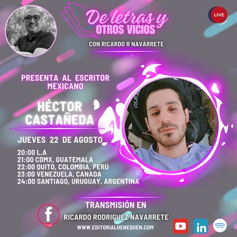 ESCRITOR HÉCTOR CASTAÑEDA EP.27