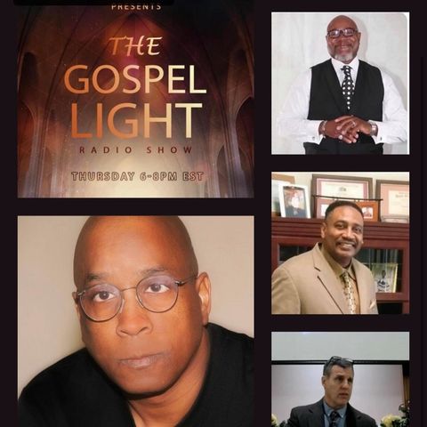 The Gospel Light Radio Show - (Episode 324)