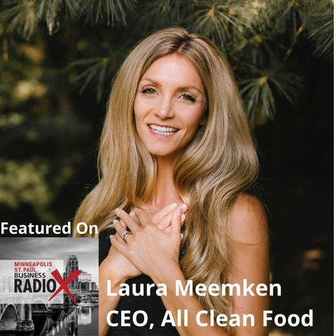 My Advice for Other Consumer Packaged Goods Startup Entrepreneurs, with Laura Meemken, All Clean Food